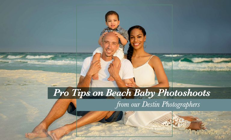 Pro tips on Beach Baby Photoshoots from our Destin photographers