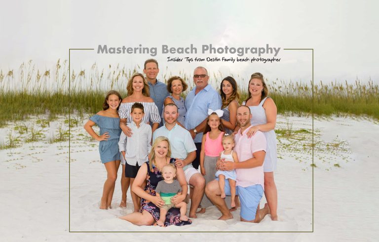 Mastering Beach Photography – Insider Tips from Destin Family beach photographer